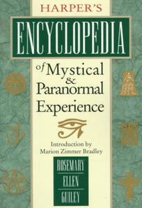 Harper's Encyclopaedia of Mystical and Paranormal Experiences 