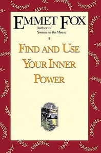 Find and Use Your Inner Power 