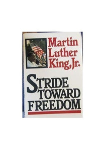 Stride Toward Freedom 