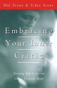 Embracing Your Inner Critic 