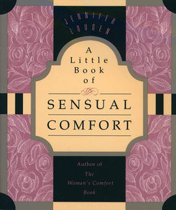 A Little Book of Sensual Comfort 