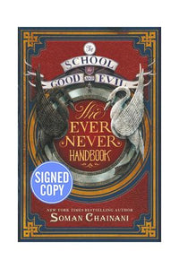 School for Good and Evil: The Ever Never Handbook - Signed/Autographed Copy 