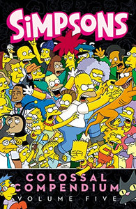 Simpsons Comics Colossal Compendium, Volume 5 