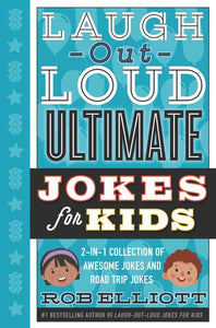 Laugh-Out-Loud Ultimate Jokes for Kids 