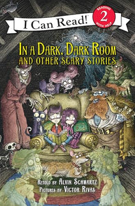 In a Dark, Dark Room and Other Scary Stories 