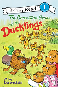 The Berenstain Bears and the Ducklings 