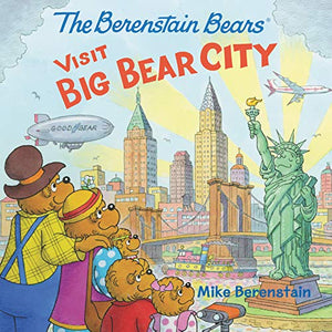 The Berenstain Bears Visit Big Bear City 