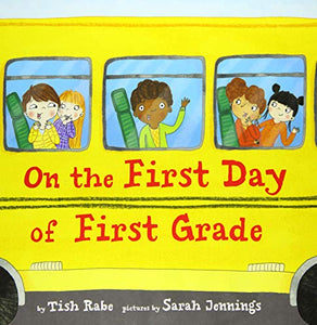 On the First Day of First Grade 