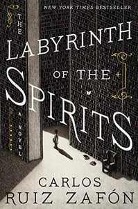 The Labyrinth of the Spirits 