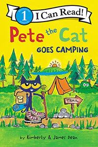 Pete the Cat Goes Camping 