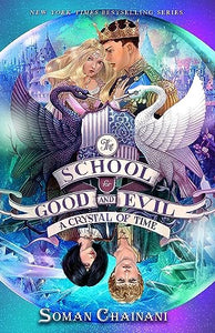 The School for Good and Evil #5: A Crystal of Time 