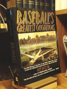 Baseball's Greatest Quotations 