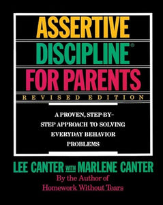 Assertive Discipline for Parents 