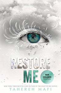 Restore Me (Exclusive Edition) (Shatter Me Series #4) 