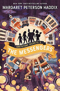 Greystone Secrets #3: The Messengers 