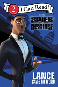 Spies in Disguise: Lance Saves the World 