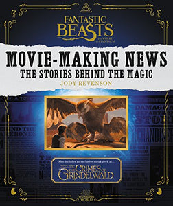 Fantastic Beasts and Where to Find Them: Movie-Making News 