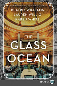 The Glass Ocean [Large Print] 