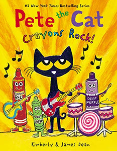 Pete the Cat: Crayons Rock! 