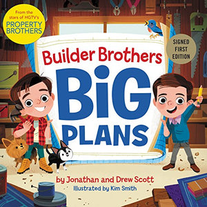 Builder Brothers: Big Plans - Signed / Autographed Copy 