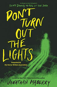 Don’t Turn Out the Lights 