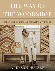 The Way of the Woodshop 