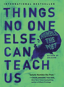 Things No One Else Can Teach Us 