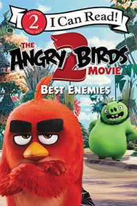 The Angry Birds Movie 2: Best Enemies 