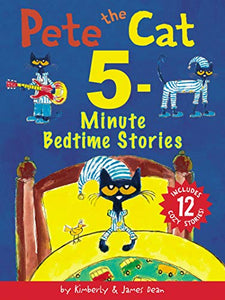 Pete the Cat: 5-Minute Bedtime Stories 