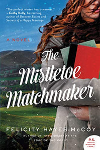 The Mistletoe Matchmaker 