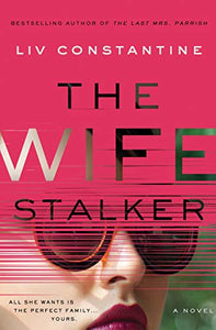 The Wife Stalker 