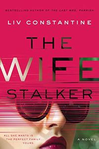 The Wife Stalker 