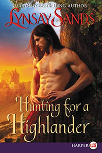 Hunting For A Highlander [Large Print] 