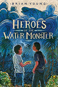 Heroes of the Water Monster 