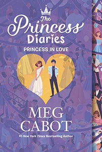 The Princess Diaries Volume III: Princess in Love 