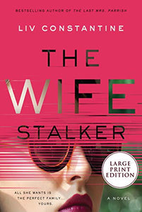 The Wife Stalker 