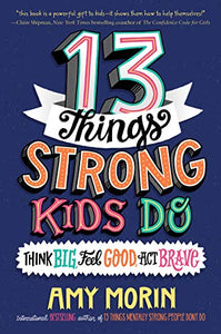 13 Things Strong Kids Do 