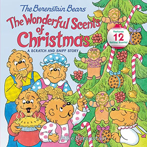 The Berenstain Bears: The Wonderful Scents of Christmas 