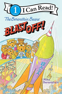 The Berenstain Bears Blast Off! 