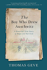 The Boy Who Drew Auschwitz 