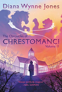 The Chronicles of Chrestomanci, Vol. II 