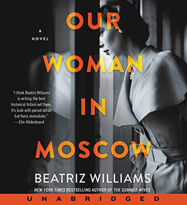 Our Woman In Moscow [Unabridged CD] 