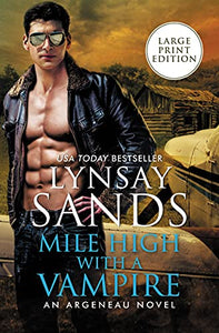 Mile High With A Vampire [Large Print] 