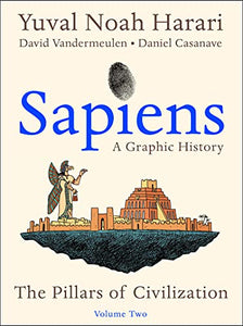 Sapiens: A Graphic History, Volume 2 