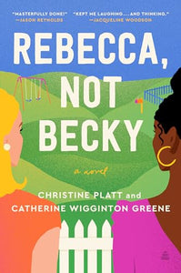 Rebecca, Not Becky 