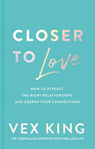 Closer to Love 