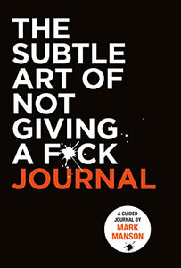 Subtle Art of Not Giving a F*ck Journal 