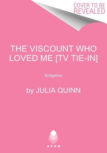 The Viscount Who Loved Me [TV-Tie-In] 