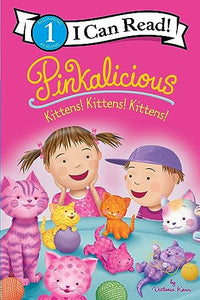 Pinkalicious: Kittens! Kittens! Kittens! 