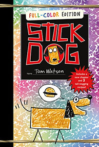 Stick Dog Full-Color Edition 